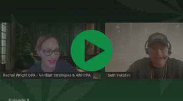 Financing Your Cannabis Future Episode 5 Hosted by Rachel Wright and Guest Seth Yakatan