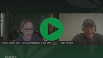 Financing Your Cannabis Future Episode 5 Hosted by Rachel Wright and Guest Seth Yakatan